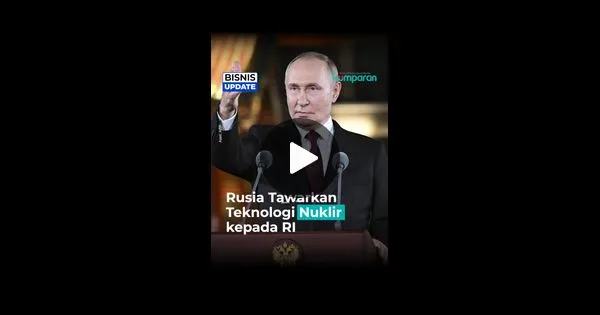Rusia Tawarkan Teknologi PLTN kepada Indonesia