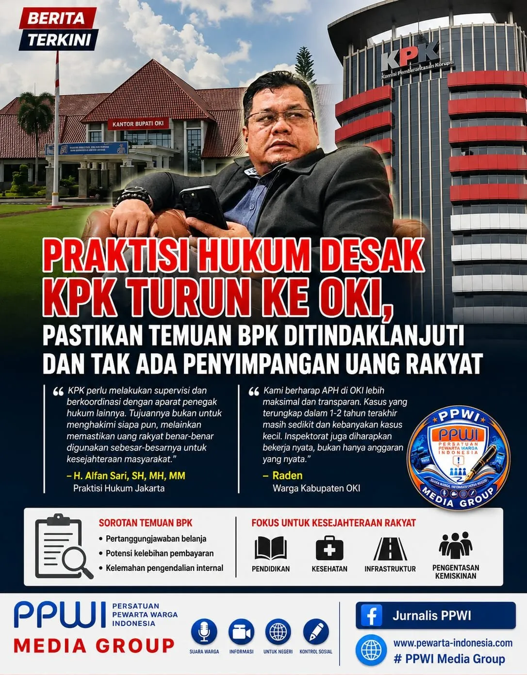 Praktisi Hukum Minta KPK Awasi Pengelolaan Anggaran di OKI