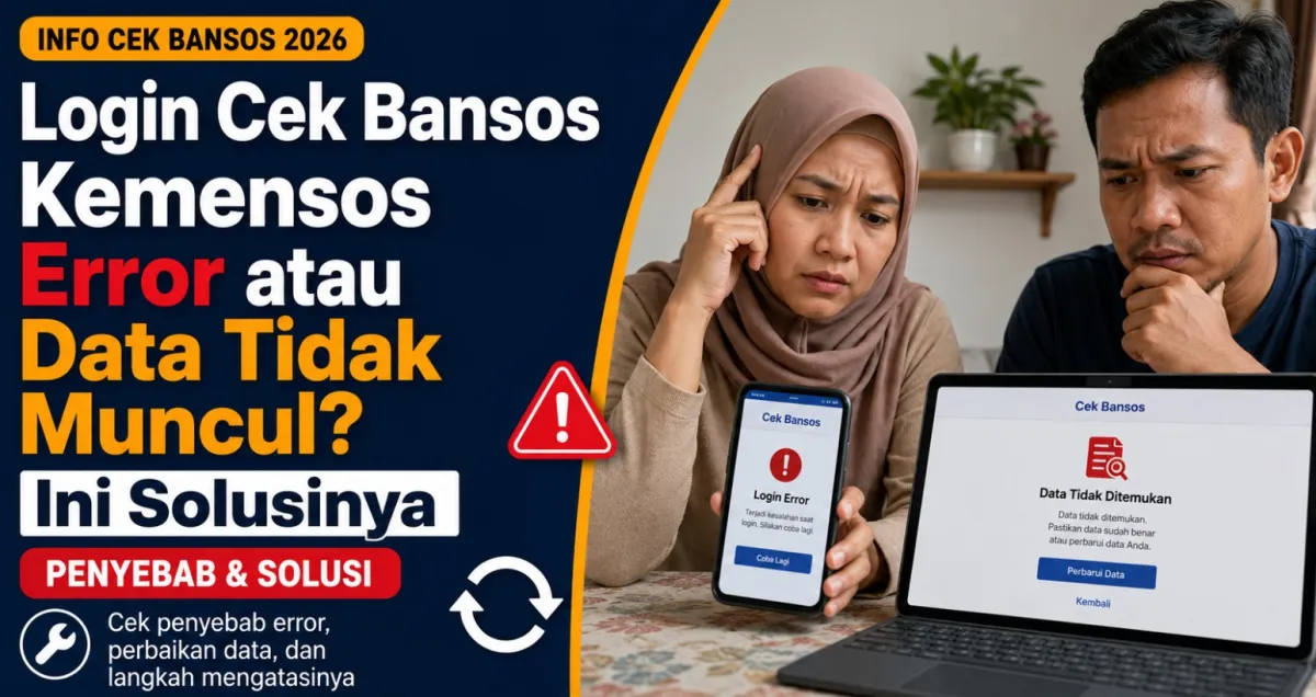 Login Cek Bansos Kemensos Error atau Data Tidak Muncul? Berikut Penjelasannya